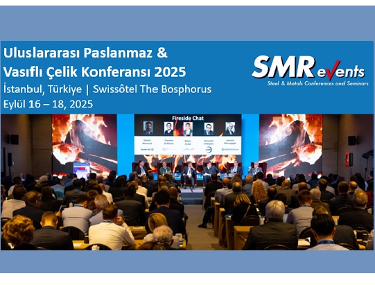 Uluslararası Paslanmaz & Vasıflı Çelik Konferansı